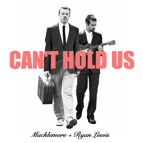 Macklemore - Can't Hold Us (Feat. Ryan Lewis & Ray Dalton) piano sheet music